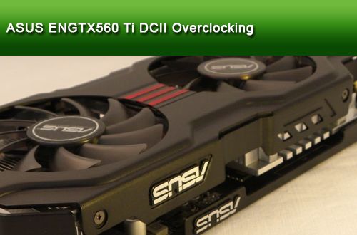 ASUS GTX 560 Ti DCII overclocking