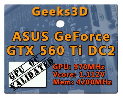 ASUS GTX 560 Ti, OC Valided AWARD