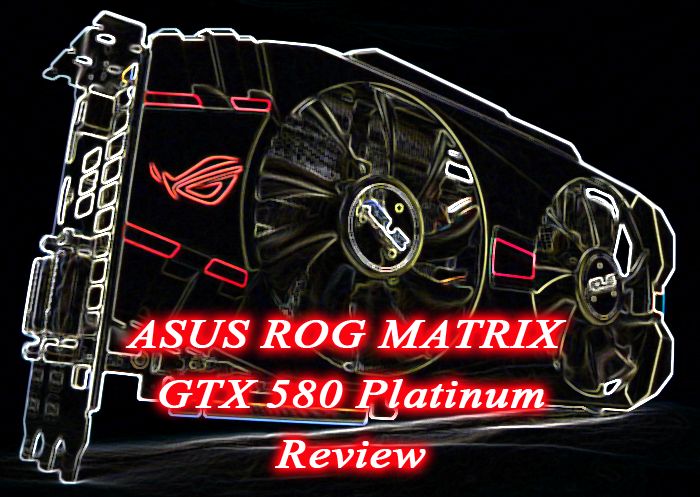 ASUS ROG Matrix GTX 580