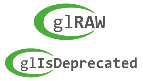 OpenGL Tools: glRAW and glIsDeprecated
