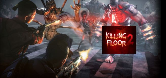 Killing Floor 2